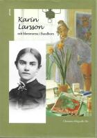 Karin Larsson och blommorna i Sundborn