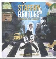 Staffan & Beatles : popmusiken blev ett livsprojekt