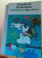 L&aring;t h&ouml;ra av dig minne