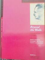 Beyond the walls : selected poems