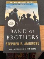 Band of brothers - E Company, 506th Regiment, 101st Airborne from Normandy to Hitler's Eagle's Nest