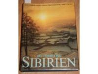 Det f&ouml;rbjudna Sibirien : med dold kamera l&auml;ngs transsibiriska j&auml;rnv&auml;gen