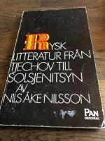 Rysk litteratur : fr&aring;n Tjechov till Solsjenitsyn