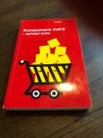 Konsumera mera : dyrk&ouml;pt lycka