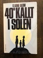 40⁰ kallt i solen