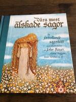 V&aring;ra mest &auml;lskade sagor : en f&ouml;rtrollande sagoskatt