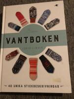 Stora vantboken : 40 unika stickbeskrivningar