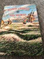 V&aring;ra kolonier : de vi hade och de som aldrig blev av