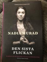 Den sista flickan : ber&auml;ttelsen om min f&aring;ngenskap och kamp mot Islamiska staten