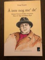 &Aring; inte nog me de