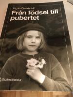 Fr&aring;n f&ouml;dsel till pubertet
