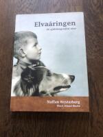 Elva&aring;ringen : en sj&auml;lvbiografisk resa