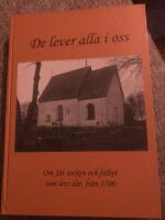 De lever alla i oss : om J&auml;t socken och folket som levt d&auml;r, fr&aring;n 1700