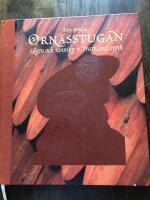 Orn&auml;sstugan - s&auml;gen och sanning
