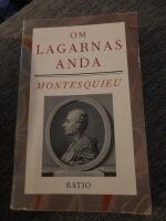 Om lagarnas anda eller det f&ouml;rh&aring;llande som b&ouml;r r&aring;da mellan lagarna och respektive styrelses f&ouml;rfattning, seder, klimat, religion, handel etc : vartill f&ouml;rfattaren fogat nya forskningar &ouml;ver de romerska successionslagarna, de franska lagarna och feodallaga