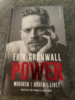 Power : musiken, d&ouml;den, livet   ( Signerad av Erik Gr&ouml;nwall )