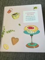 Underbart &auml;r gott : klassiska kakor fr&aring;n Flickorna Lundgren
