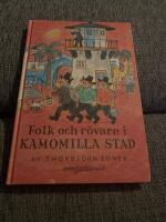 Folk och r&ouml;vare i Kamomilla stad