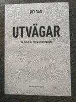 Utv&auml;gar : tolkning av G&ouml;ran Sommardal
