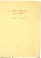 J. Viktor Johanssons boksamling. F&ouml;rteckning uppr&auml;ttad av Stockholms stads auktionsverk
