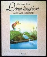 L&aring;ngt, l&aring;ngt bort-