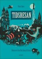 Tidsresan : historien fr&aring;n Big Bang till idag