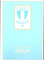 Malm&ouml; FF : svenska m&auml;stare 2004