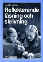 Reflekterande l&auml;sning och skrivning