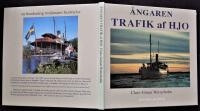 &Aring;ngaren Trafik af Hjo : en hundra&aring;rig trotj&auml;nares ber&auml;ttelse : S&auml;llskapet s/s Trafiks v&auml;nner