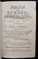 Resa uti Europa, Africa, Asia, f&ouml;rr&auml;ttad &Aring;ren 1770-1779. f&ouml;rsta Delen, inneh&aring;llande Resan til s&ouml;dra Europa och Goda Hoppets Udde i Africa, &Aring;ren 1770, 1771, 1772, 1773.