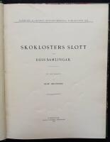 Skoklosters slott och dess samlingar. En &ouml;fversikt. & Johan August Malmstr&ouml;m. Lefnadsteckning.
