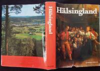 Hälsingland. Ett bildverk. 
