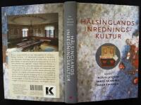 H&auml;lsinglands inredningskultur