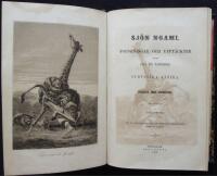 Sj&ouml;n Ngami. Forskningar och uppt&auml;ckter under fyra &aring;rs vandringar i sydvestra Afrika. F&ouml;rra Delen - Sednare Delen. 