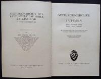 Sittengeschichte des Intimen: Bett, Korsett, Hemd, Hose, Bad, Abtritt. Die Geschichte und Entwicklung der intimen Gebrauchsgegenst&auml;nde. Mit zirka 200 ein- und mehr-farbigen Illustrationen und Kunstbeilagen