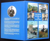Henrik August Simeon Fredrik Winblad von Walter1857-1950. Fanjunkaren, f&ouml;rfattaren, skribenten och konstn&auml;ren