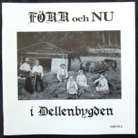 F&ouml;rr och Nu i Dellenbygden, H&auml;fte 2 Arbete