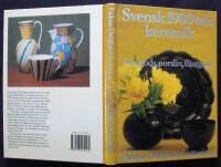 Svensk 1900-talskeramik. Stengods, porslin, flintgods