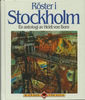 R&ouml;ster i Stockholm : en antologi