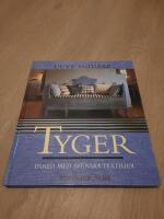 Tyger : inred med svenska textilier
