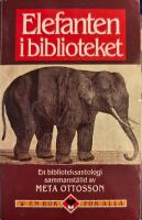 Elefanten i biblioteket : en biblioteksantologi