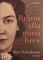 Br&auml;nn alla mina brev