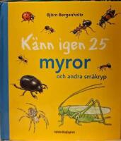 K&auml;nn igen 25 myror och andra sm&aring;kryp