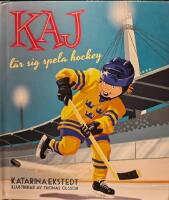 Kaj l&auml;r sig spela hockey