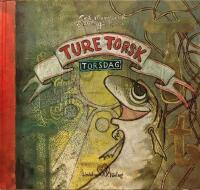 Ture Torsk. Torsdag.