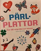 P&auml;rlplattor : &ouml;ver 300 roliga id&eacute;er och m&ouml;nster