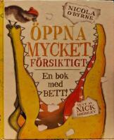 &Ouml;ppna mycket f&ouml;rsiktigt