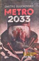 Metro 2033 - den sista tillflykten