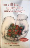 Nu vill jag sjunga dig milda sånger