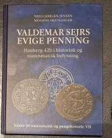 Valdemar Sejrs evige penning - Hauberg 42b i historisk og numismatisk belysning